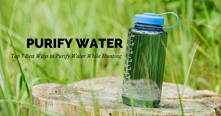 best ways to purify water while hunting
